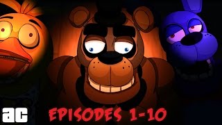 Five Nights At Freddys Series Compilation Episodes 110  ArcadedCloud [upl. by Dreyer323]