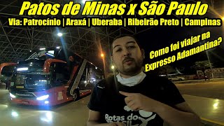 Patos de Minas x São Paulo  RodoVlog  Expresso Adamantina [upl. by Orelia]