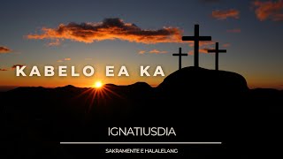 IgnatiusDIA  Kabelo Ea Ka Official Audio [upl. by Pinzler]