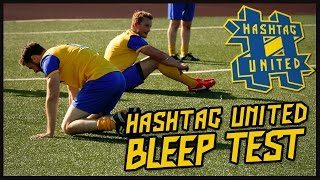 HASHTAG UNITED BLEEP TEST [upl. by Nelyt]