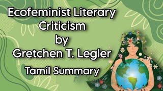 Ecofeminist Literary Criticism  Gretchen T Legler  Tamil Summary  Environment and Literature [upl. by Hillary]