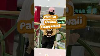 Pilih tas labubu paling Kiyowoo bag cute labubu [upl. by Lertnahs]