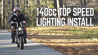 140cc CT70 Top Speed Testing Lighting Install [upl. by Tadeo]