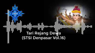 Tari Rejang Dewa  STSI Denpasar Vol16 [upl. by Ahselat188]