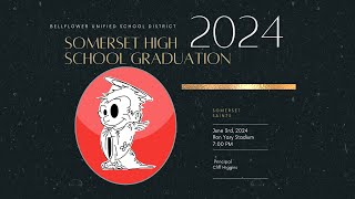 Bellflower USD Somerset High School Graduation Live Stream [upl. by Calvano929]