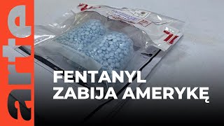 Fentanyl  nowa trucizna karteli  ARTEtv Dokumenty CAĹY FILM LEKTOR PL [upl. by Shifra568]