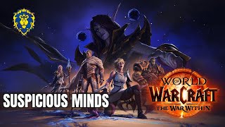 WoW The War Within  Alliance Quests  Suspicious Minds [upl. by Kunkle33]