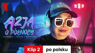 Azja o północy Jedzenie taniec marzenia Sezon 1 Klip 2  Zwiastun po polsku  Netflix [upl. by Spector]