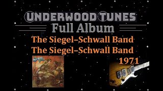 The Siegel–Schwall Band  The Siegel–Schwall Band  1971  Full Album [upl. by Godden304]