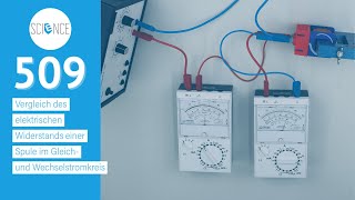 Vergleich des elektrischen Widerstands einer Spule im Gleich und Wechselstromkreis  Experiment [upl. by Joni453]