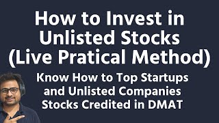 How to Invest in Unlisted Stocks of Companies in India  Buy and Sell Unlisted Shares in India [upl. by Talanta158]