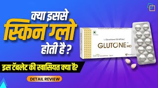 Best glutathione for skin glow Glutone MD tablet usage benefits amp side effects  Detail review [upl. by Nyvrem]