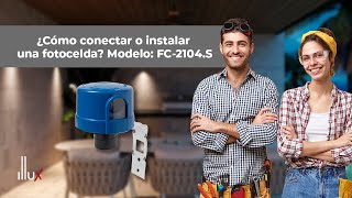 ¿Cómo conectar o instalar una fotocelda Modelo FC2104S de Illux [upl. by Nnylrac]