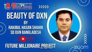 Beauty Of DXN by Rakibul Hasan Shahin SD [upl. by Burty777]