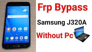 Samsung J320A Frp Remove Done Without Pc [upl. by Debbi589]