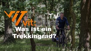 Was ist ein Trekkingrad  vitbikesTV 002 [upl. by Viquelia]