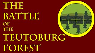 The Battle of the Teutoburg Forest 9 CE [upl. by Prader695]