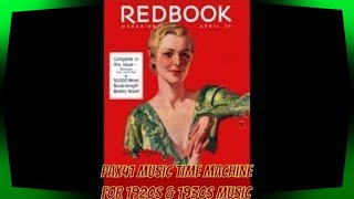 Enjoy Romantic 1930s Music Twenty Four Hours A Day Pax41 [upl. by Fadden]