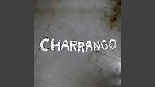 Charrango [upl. by Oberstone]