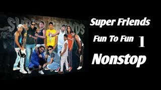 Super Friends Nonstop Fun To Fun 1 [upl. by Anenahs]