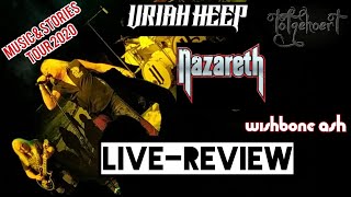 LiveReview Music amp Stories Tour 2020 mit Uriah Heep Nazareth und Wishbone Ash [upl. by Hayes]