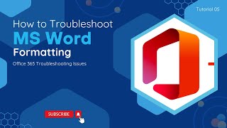 How To Troubleshoot MS Word Formatting  O365 Troubleshooting Issues [upl. by Owens179]