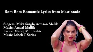 Rom Rom Romantic Lyrics  Mastizaade  Sunny Leone  Tushar Kapur and Vir Das [upl. by Amann]