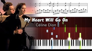 Céline Dion  My Heart Will Go On Titanic  Piano Tutorial  SHEETS [upl. by Aneerb380]