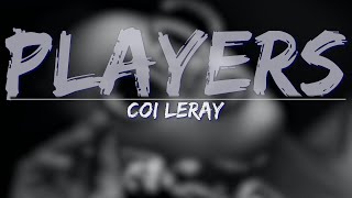 Coi Leray  Players Clean Lyrics  Full Audio 4k Video [upl. by Eimme]