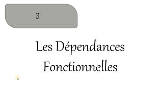 Bases de Données  09  Le Modèle Relationnel  Les Dépendances Fonctionnelles [upl. by Allcot]