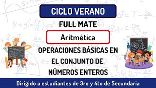 9 Operaciones básicas en números enteros  Aritmética  Ciclo verano 3ro y 4to Sec [upl. by Ashleigh]