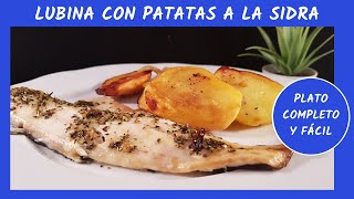 LUBINA con patatas a la SIDRA en horno Receta fácil y completa 🐟 [upl. by Inessa]