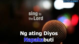 Napakabuti Ng Ating Diyos Karaoke Instrumental [upl. by Jennings]