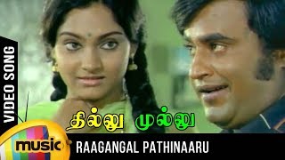 Raagangal Pathinaaru Video Song  Thillu Mullu Tamil Movie  Rajinikanth  SPB Songs  MSV songs [upl. by Laenahtan]