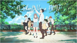 A Silent Voice AMV  Tuki Hyururirapappa [upl. by Aleyak]