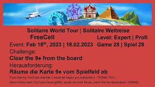 World Tour  FreeCell Expert 28  Feb 18th 2023 [upl. by Sternlight]