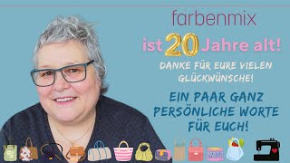 20 Jahre farbenmix ein großes DANKE von Herzen [upl. by Lrac891]