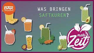 Was bringen Saftkuren  mahlZeit  DAKGesundheit [upl. by Zanas]