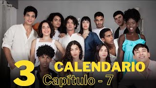 Calendario Temporada 3 Capítulo 7 [upl. by Isla93]