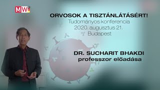 DR SUCHARIT BHAKDI professzor előadása [upl. by Delwyn558]