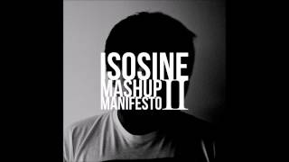 Isosine  Mashup Manifesto 2 FULL ALBUM [upl. by Culley954]