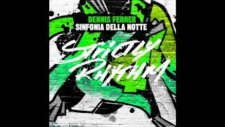 Dennis Ferrer  Sinfonia Della Notte [upl. by Norvall]