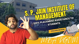 SP Jain Institute of Management amp Research  MBA PGDM  Placement Fees Ranking and admission [upl. by Imar]