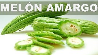 Estos son los 5 mejores beneficios del melón amargo para la salud del cuerpo [upl. by Rugg348]