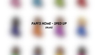 papis home drake sped up [upl. by Natale574]