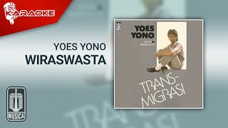 Yoes Yono  Wiraswasta Official Karaoke Video [upl. by Elreath]