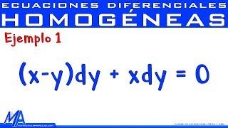 Ecuaciones diferenciales Homogéneas  Ejemplo 1 [upl. by Megan]