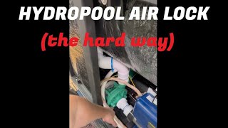 How to Remove an Air Lock the hard way From a Hydropool SelfClean Series Hot Tub or Swim Spa [upl. by Larrej871]