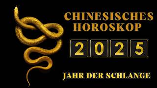 2025 Chinesisches Horoskop Das Jahr der grünen Schlange 3 wichtige Ereignisse [upl. by Anneirda]