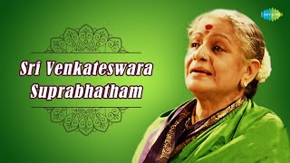 MS Subbulakshmi Sri Venkateswara Suprabhatham  Lyrical Video [upl. by O'Connor]